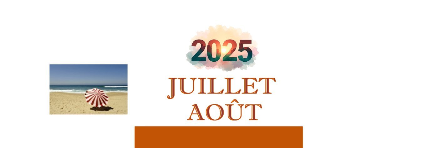 JUILLET AOUT_2025